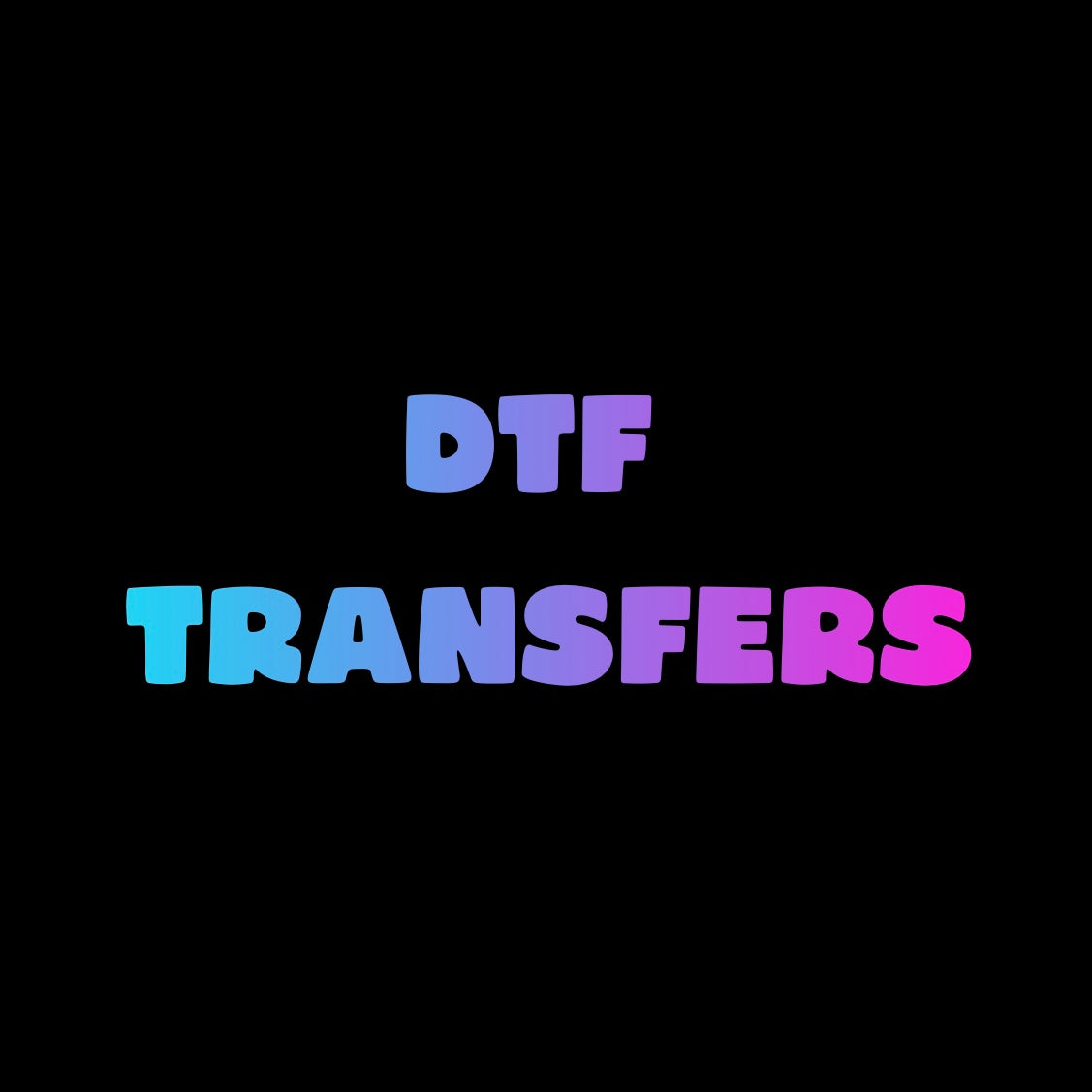 DTF Transfers